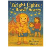 Bright Lights And Brave Hearts