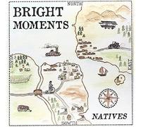 Bright Moments - Natives [VINYL]