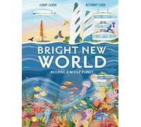 Bright New World: How to make a happy planet