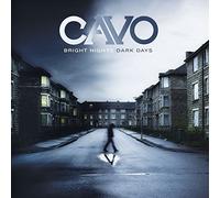 Cavo - Bright Nights, Dark Days