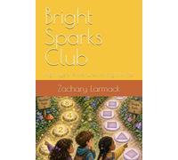 Bright Sparks Club: High Flyers: Adventures for Bright Minds (Beyond the Stars: Tales for Super Curious Beginners)
