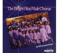 Bright Star Male Chorus - He Will Answer Prayer [VINYL]