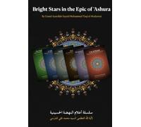 Bright Stars in the Epic of ‘Ashura