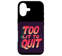 Bright Too lit to Quit Statement Case for iPhone 17