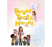 Bright Tooth Heroes: Activity Book
