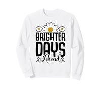 Brighter Days Ahead - Lung cancer awareness Sweatshirt