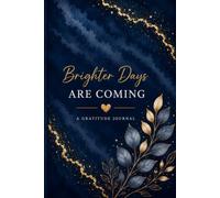 Brighter Days Are Coming