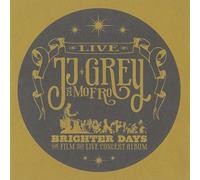 Brighter Days by JJ Grey & Mofro (2011-09-13)