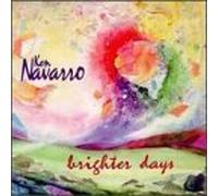 Brighter Days by Ken Navarro (2003-11-06)