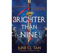 Brighter Than Nine: 2 (Darker by Four)