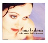 Brightman,Sarah - Who Wants to Live Forever