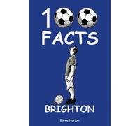 Brighton - 100 Facts