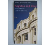 Brighton and Hove: City Guides (Pevsner Architectural Guides: City Guides): Pevsner City Guide