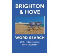 BRIGHTON AND HOVE WORD SEARCH: A Fun Seaside Puzzle Book Featuring Brighton & Hove Landmarks and Local Icons