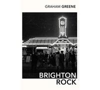 Brighton Rock : Discover Graham Greene's most iconic novel.