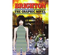 Brighton: The Graphic Novel
