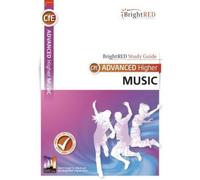 BrightRED Study Guide Advanced Higher Music