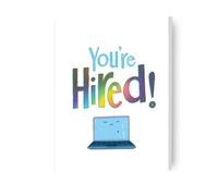 BRIGHTSIDE OCCASION NEW JOB CARD 'YOUR HIRED'