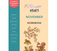 BrightStart November Activity Workbook for Preschool/Kindergarten Ages 3-6: Thanksgiving, Harvest, and Autumn-to-Winter Worksheets, Alphabet Practice, ... Coloring, STEM Activities, and Crafts
