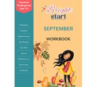 BrightStart September Activity Workbook for Preschool/Kindergarten Ages 3-6: Fall, Back-to-School, and Harvest Worksheets, Alphabet Practice, Early ... Workbooks for Preschool and Kindergarten)