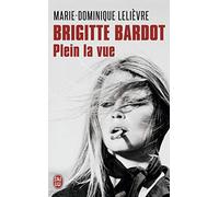 Brigitte Bardot: plein la vue