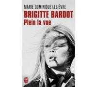 Brigitte Bardot : plein la vue