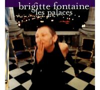 Brigitte Fontaine - Les Palaces