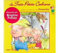 Brigitte Fossey - Mes jolis contes : Les Trois Petits Cochons + Pinocchio