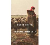 Brigitte Jakobeit Patti Smith Traumsammlerin (Hardback)