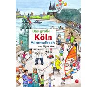 Brigitte Kuka Roland Sie Das große KÖLN-Wimmelbuch (Städte-Wimmelbü (Paperback)