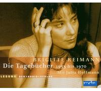 Brigitte Reimann - Die Tagebuecher 1955 Bis 1970