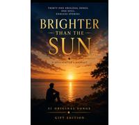 Brigther Than The Sun: My Divine Breath: 2 (ArezPublishing)