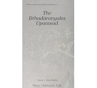 Brihadaranyaka Upanishad: Madhu Kanda v. 1 (Rediscovering Indian Literary Classics S., No. 2)