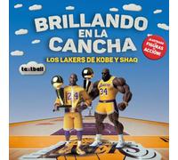 Brillando en la Cancha. Los Lakers de Kobe y Shaq: Cuento de baloncesto ilustrado con figuras de acción para niños pequeños