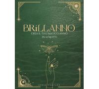 BRILLANNO 2025: Crea il tuo Magico Anno in 12 Notti