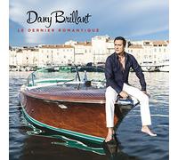 Brillant, Dany - Le Dernier.. -Deluxe-