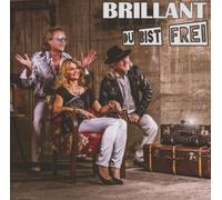 Brillant - Du Bist Frei