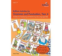 Brilliant Activities for Grammar and Punctuation, Year 4: Activities for Developing and Reinforcing Key Language Skills
