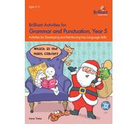 Brilliant Activities for Grammar and Punctuation, Year 5 : Activities for Developing and Reinforcing Key Language Skills