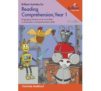 Brilliant Activities for Reading Comprehension, Year 1 (3rd edn): Engaging Stories and Activities to Develop Comprehension Skills (3rd Revised edition)