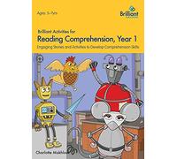 Brilliant Activities for Reading Comprehension, Year 1: Engaging Stories and Activities to Develop Comprehension Skills