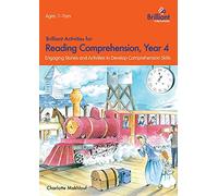 Brilliant Activities for Reading Comprehension, Year 4: Engaging Stories and Activities to Develop Comprehension Skills