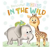 Brilliant Baby: In the Wild - Children's Touch and Feel and Learn Sensory Board Book
