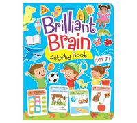Brilliant Brain Activity Book 7+