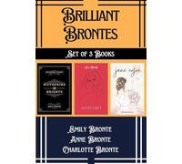 Brilliant Brontes Boxed Set [Box Set of 3] - Timeless Classics Stories by Bronte Sisters | Explore Themes Like Love/Loss/Morality | Stories Books Included: Jane Eyre | Wuthering Heights | Agnes Grey |