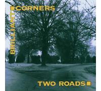 Brilliant Corners : Two Roads CD (1998) NEW FREE Shipping, Save £s