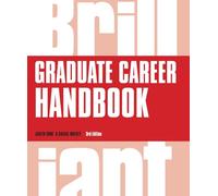 Brilliant Graduate Career Handbook: (3rd edition)