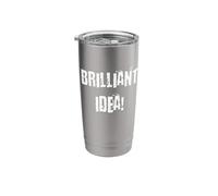 Brilliant Idea Stainless Steel Insulated Tumbler