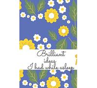Brilliant ideas I had while asleep (Dream Book)