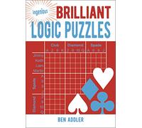 Brilliant Logic Puzzles (Ingenious Puzzles, 5)
